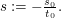 $ s:=-\tfrac{s_0}{t_0}. $