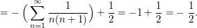 $ =-\;\Big(\sum_{n=1}^\infty \frac{1}{n(n+1)}\Big)+\frac{1}{2}=-1+\frac{1}{2}=-\;\frac{1}{2}. $